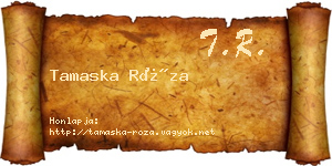 Tamaska Róza névjegykártya
